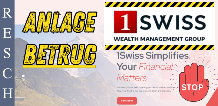 1swiss.com, my.1swiss.com – Anlagebetrug