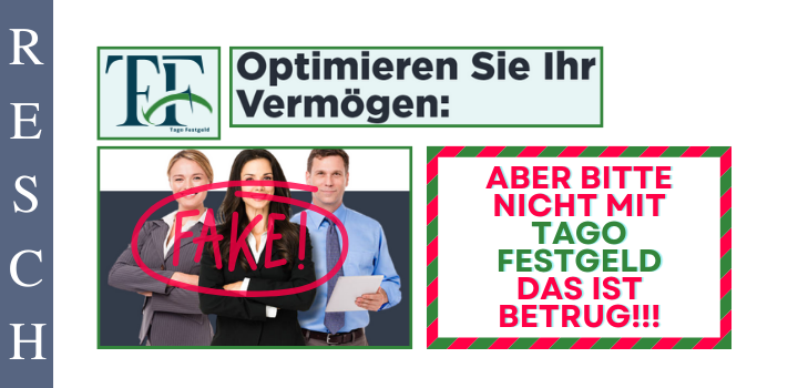 Tago Festgeld: Geschäftsmodell fake-Festgeld!