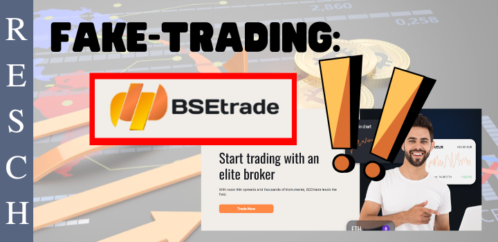 bsetrade.com, bsetrade.org, bsetrade.solutions – Anlagebetrug