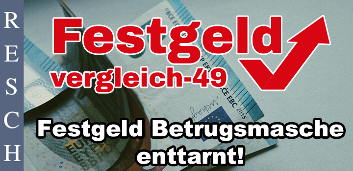 FestgeldVergleich-49: Unseriöse Festgeld Plattform!