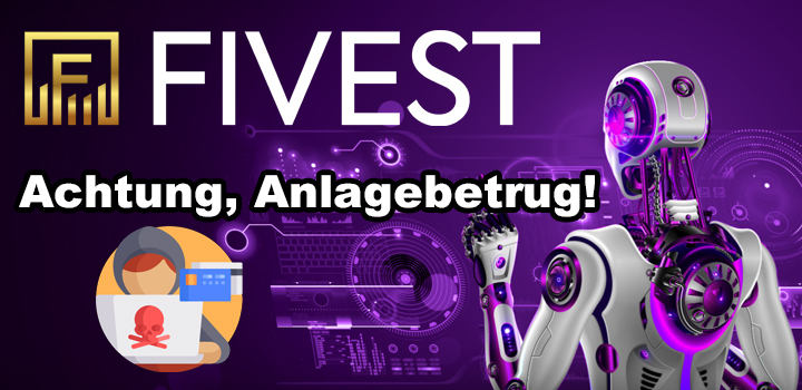 Fivest.org – Seriöse Trading-Plattform oder Anlagebetrug?