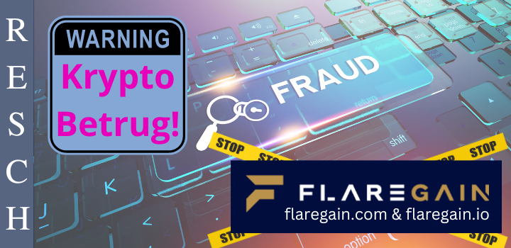 FlareGain:  Geschäftsmodell Krypto-Betrug, Abzocke mit BTC und Co.