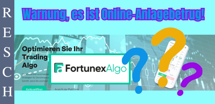fortunex-algo.com – Anlagebetrug