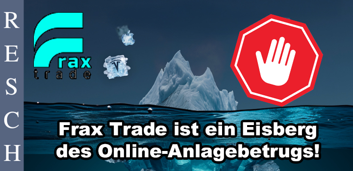 Frax Trade – Betrug im Bereich Finanzprodukte