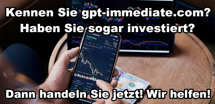 GPT Immediate - seriös wirkender Anlagebetrug