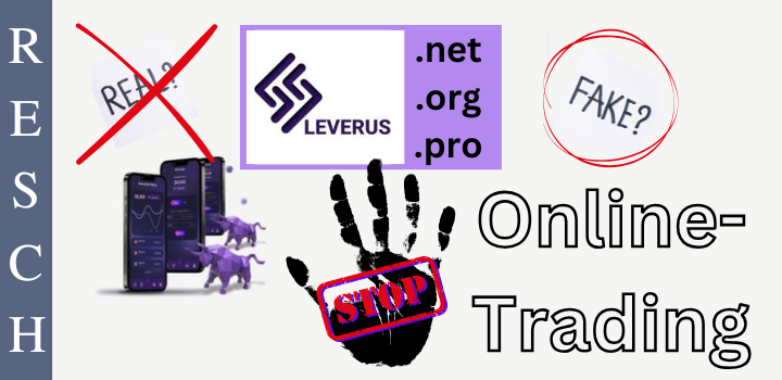 leverus.org, leverus.net, leverus.pro, user.leverus.pro, wt.leverus.org – Anlagebetrug