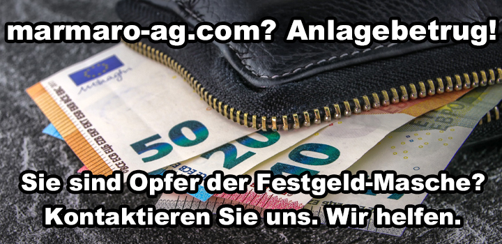 marmaro-ag.com – Festgeld Betrug