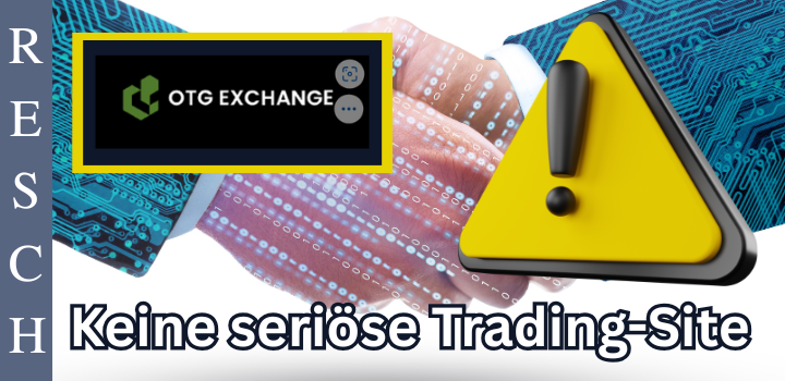 OTG Exchanges.com – Anlagebetrug