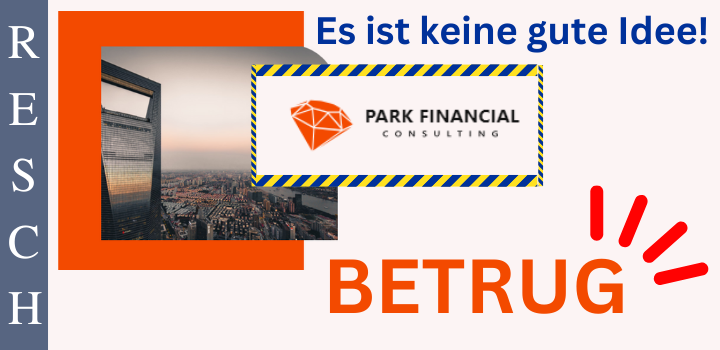 parkfinancialconsulting.org, term.parkfinancialconsulting.org – Anlagebetrug