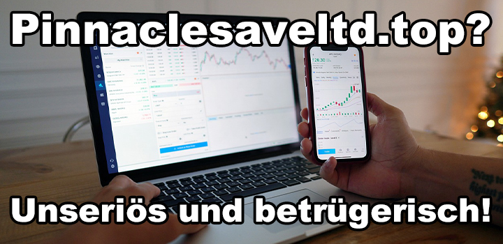 Pinnaclesaveltd.top - unseriöse Trading-Plattform