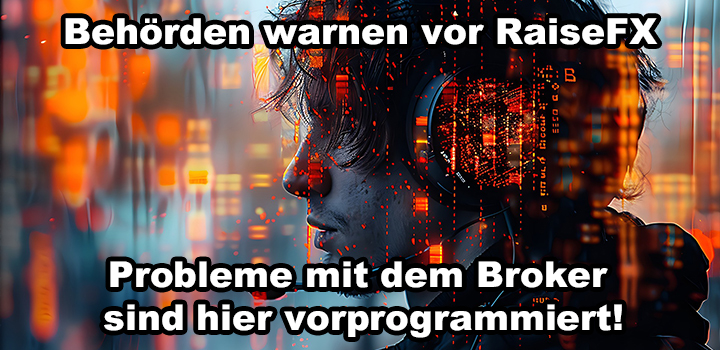 raisefx.com – Probleme mit Broker, Erfahrungen und Bewertungen