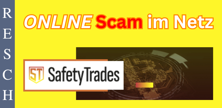 safetytrades.com – Anlagebetrug