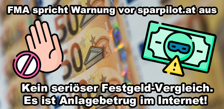 sparpilot.at – Betrugsmasche im Festgeldbereich