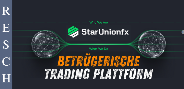 starunionfx.net, trading.starunionfx.net – Anlagebetrug