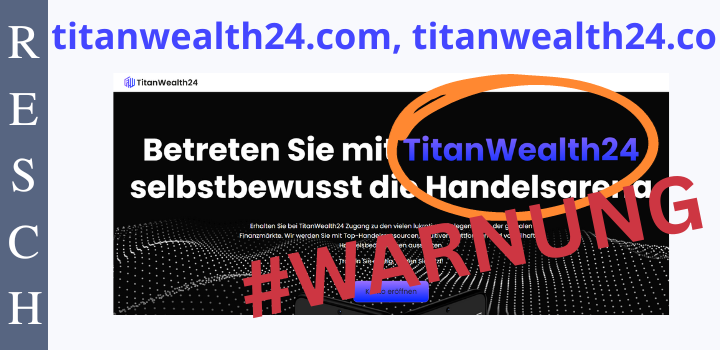 titanwealth24.com, titanwealth24.co-Anlagebetrug