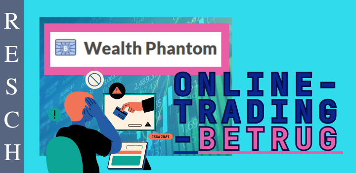 wealth-phantom.com – Anlagebetrug