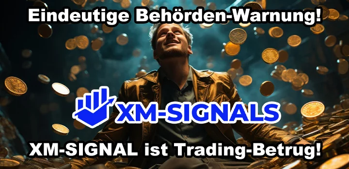 XM-SIGNAL: Geschäftsmodell Online-Trading Scam, Fake im Netz