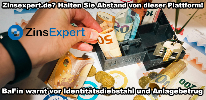 zinsexpert.de – Betrügerische Festgeldplattform