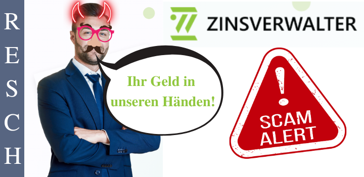 Zinsverwalter: Geschäftsmodell Festgeldbetrug, mieser Scam
